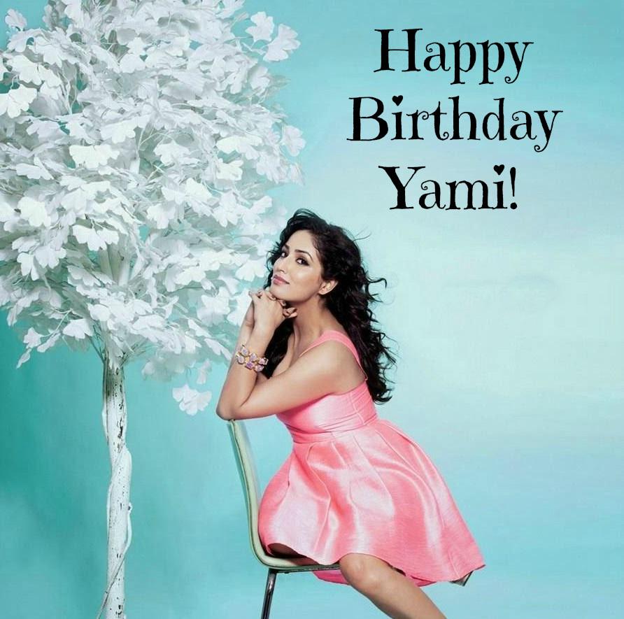 Happy Birthday Yami Gautam! 