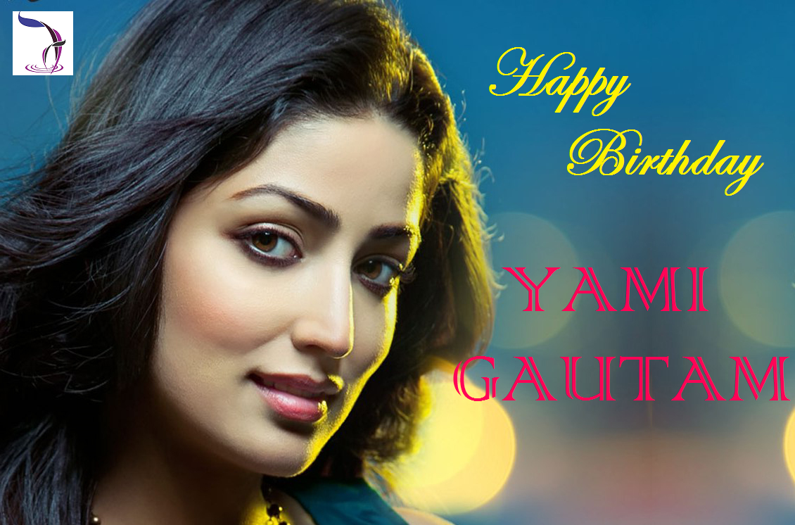 Join us in wishing the Gorgeous "Yami Gautam" a very Happy Birthday!!   