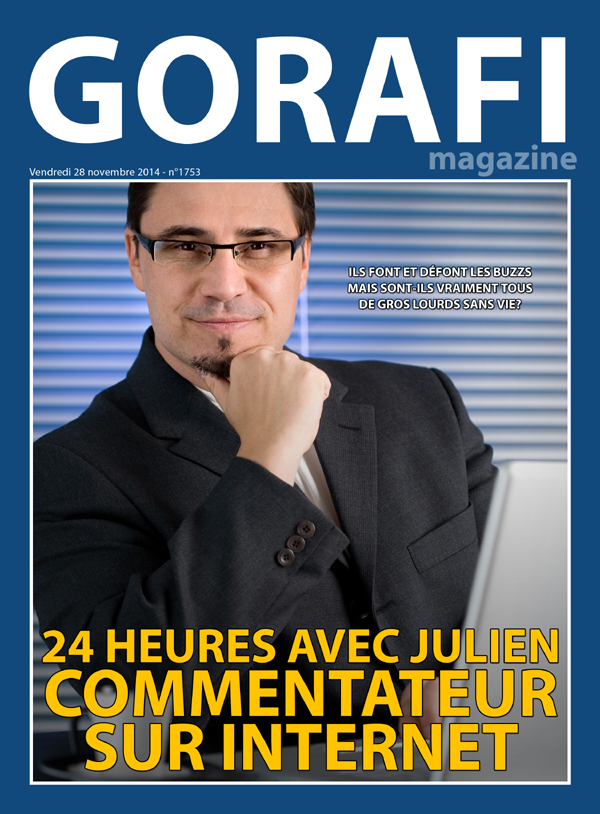 le_gorafi's tweet photo. Gorafi Magazine : 24 heures avec Julien, commentateur sur Internet http://t.co/KYMQds6V5v http://t.co/JWbMpveBry