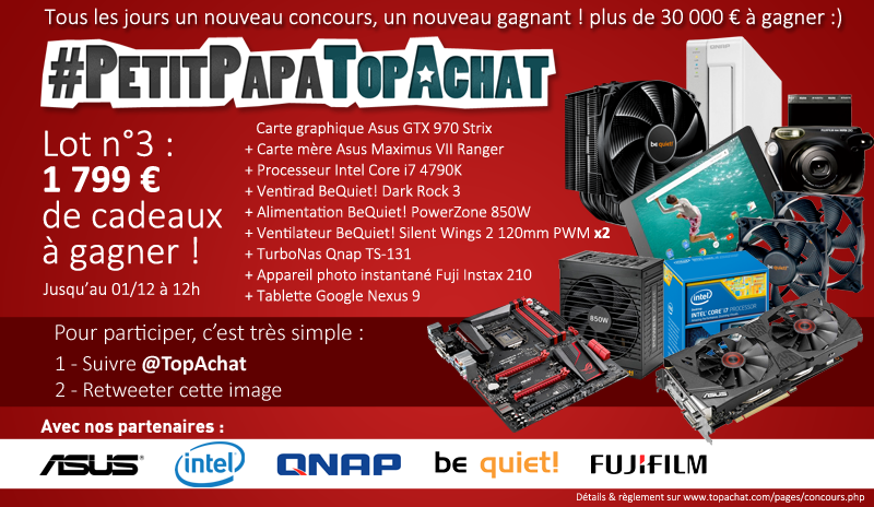TopAchat's tweet image. Concours #PetitPapaTopAchat 

C'est parti pour le #lot3 à 1799 € !

Pour participer, RT + Follow @TopAchat :-)