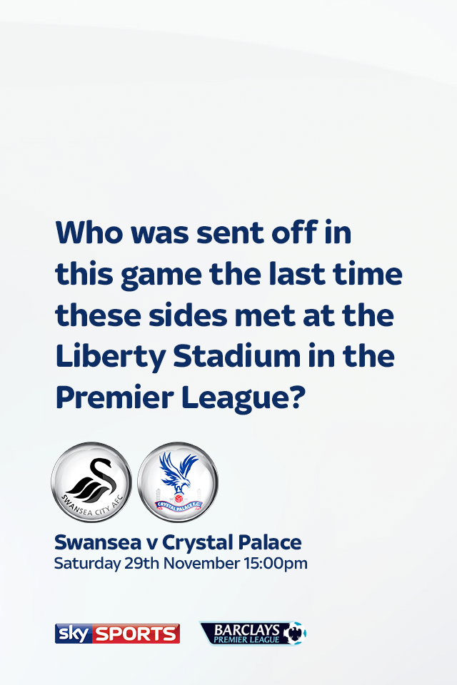 SkySportsPL's tweet photo. 6. Who was sent off in this game the last time these sides met at the Liberty Stadium in the PL? Use #SkyFootball http://t.co/gteYhcsIRL