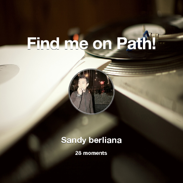 sakaisandy's tweet photo. I've shared 28 memories with my friends on #Path - see them now at http://t.co/5oBtgazyHd! #thepersonalnetwork http://t.co/zHIySHOSzo