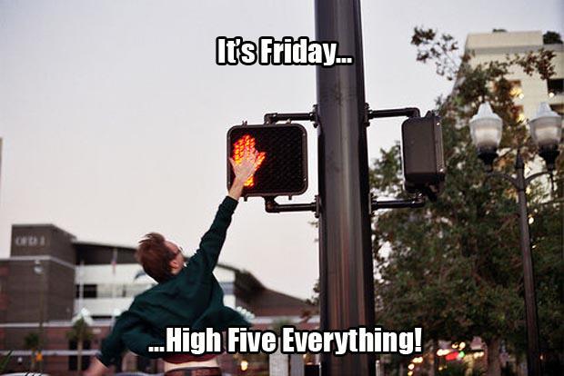 MensHumor's tweet photo. It's FRIDAY!!!! http://t.co/XFizDIoH8K