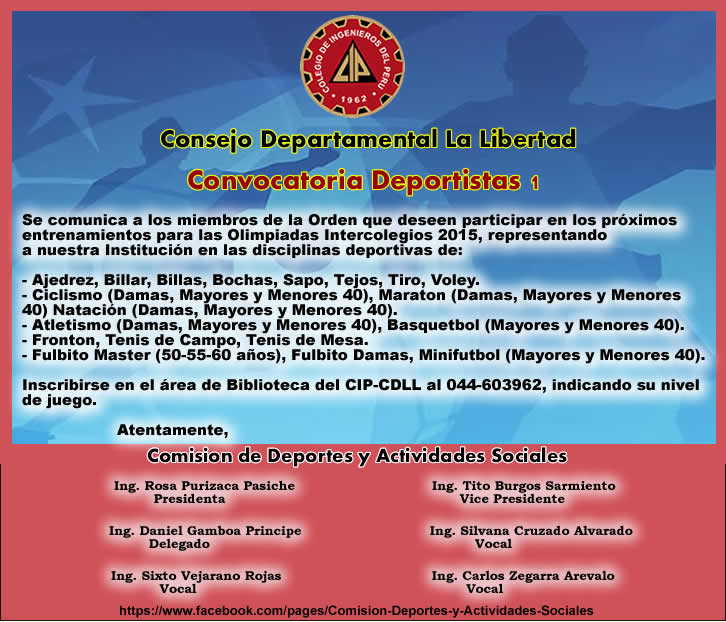 COMISION DE DEPORTES Y ACTIVIDADES SOCIALES
¡CONVOCATORIA DEPORTISTAS CIP-CDLL 2014!
Inscribirse al 044-603962