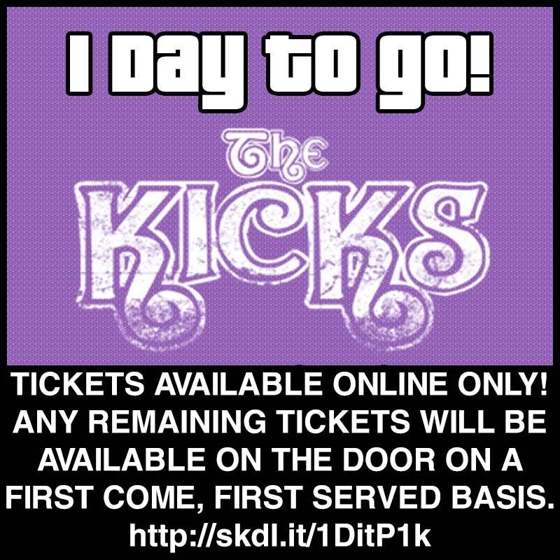 1 DAY TO GO until The Kicks + Support from Sean Stuart! Tickets available online only. #thekicks #seanstuart #music
