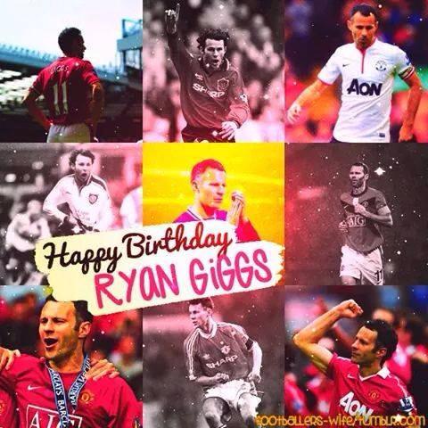  Happy Birthday Ryan Giggs 