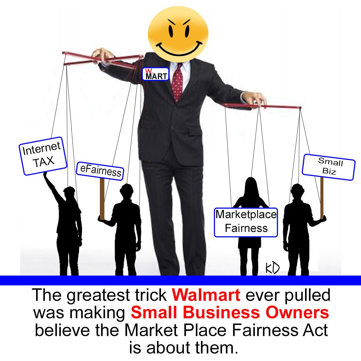 The @MarketplaceFair Act is really made for #Walmart . Small Businesses should not be fooled by this sham. #efairness