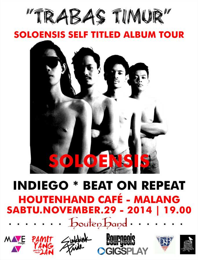 "TRABAS TIMUR" @_SOLOENSIS_ SELF TITLED ALBUM TOUR AT <a href="/houtenhand/">have a good night! 🌙</a> MALANG 29.11.2014