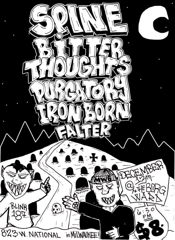 Mkehardcore's tweet photo. Up next!! Spine is so sick. Bitter thoughts is so sick. @PurgatoryHC is so sick @IronBornhc you already know is sick http://t.co/BQxSe5bMUk
