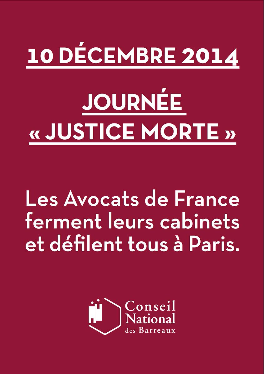 Journée "Justice morte" le 10 décembre 2014 #LoiMacron #JusticeMorte