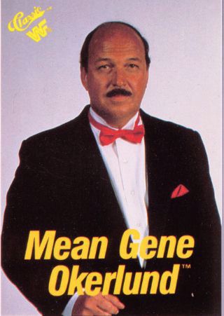 On this date 11/29/1938 a happy birthday wish to mean Gene Okerlund 