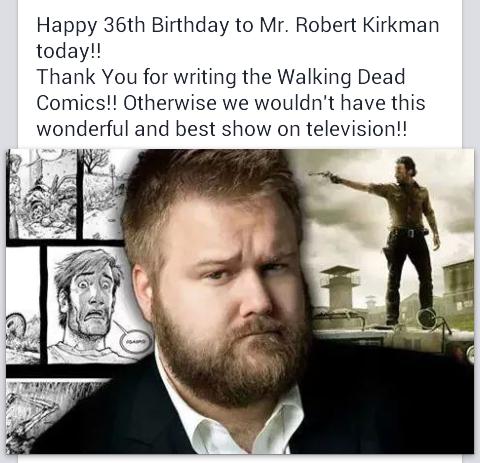 Happy Birthday Mr. Robert Kirkman!! 