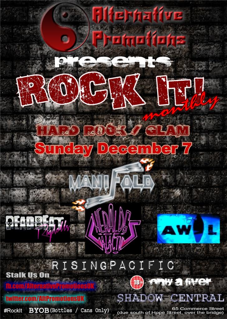 Final lineup for #RockIt December!

<a href="/RisingPacific/">Rising Pacific</a> #AWOL <a href="/H_O_GUK/">Heralds Of Galactus</a> <a href="/DeadbeatRagdoll/">Deadbeat Ragdolls</a> #Manifold

First #band on 7:45pm!