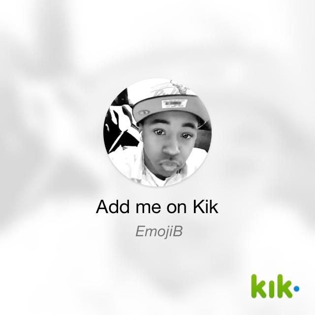 1flDelly's tweet image. Hey! I'm on #Kik - my username is 'EmojiB' kik.me/EmojiB