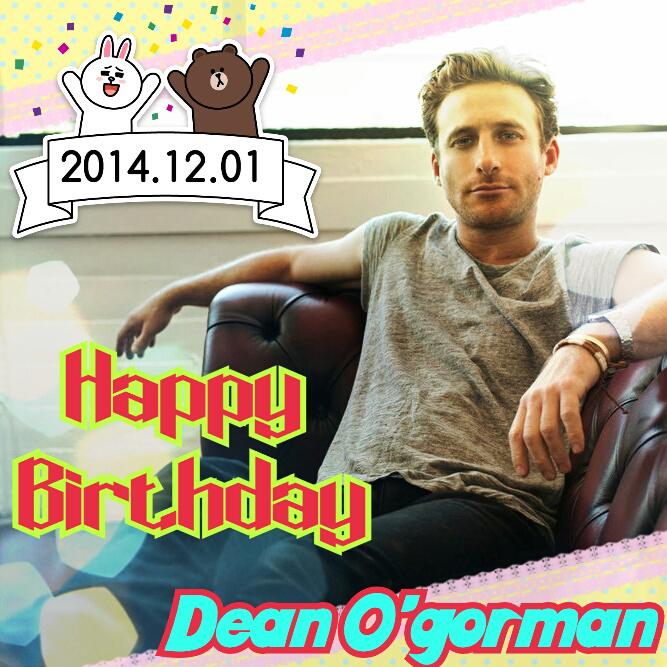 Happy Birthday Dean Ogorman!
from Japanese fan. 