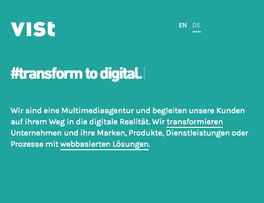 Wir transformieren Unternehmen und ihre Marken, Produkte, Dienstleistungen oder Prozesse mit webbasierten Lösungen.