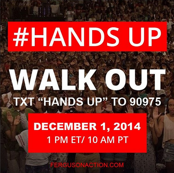 Today. 1pm, EST. People are walking out of work and school to take a stand for justice nationwide. #HandsUpWalkOut