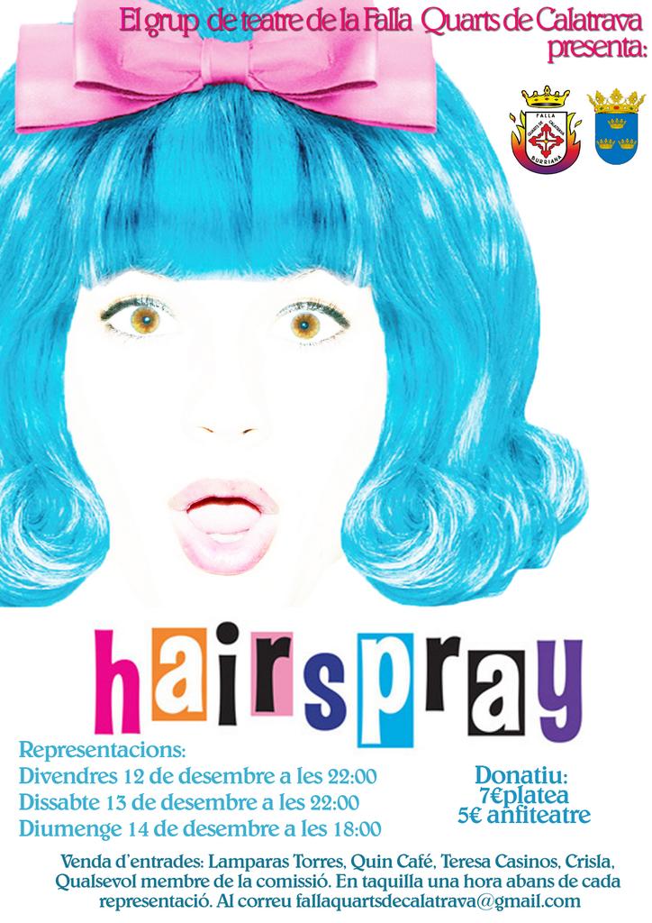 No te quedes sin verlo
La mas gran y gorda comedia jamás contada
12,13y14 d Diciembre Teatro Payà Burriana #Hairspray