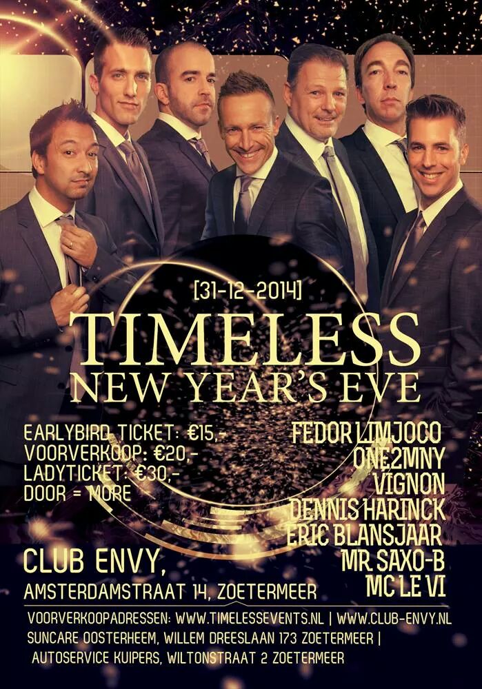 DjVignon's tweet image. @TimelessTweets presenting a NYE special #TIMELESS with @L1MJOCO @One2mny @VignonMusicNL #MCLEVI @MrSaxoB and more!!!