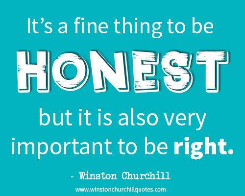 KavalonTheWAHM's tweet photo. It is a fine thing to be honest, but it is also very important to be right 

Found at http://t.co/5uvjS5aanL http://t.co/Rz3LDjk9XE
