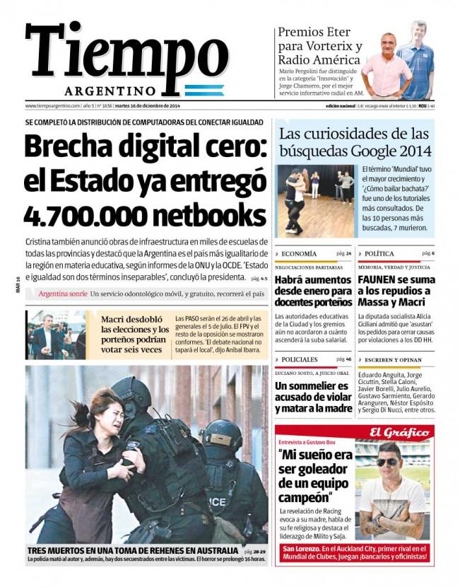 tiempoarg's tweet photo. La #tapa de @tiempoarg | #Brechadigital #Argentinasonríe #Google2014 #rehenes #Paritarias http://t.co/rPhr5m9fF7 http://t.co/xC5aKENuAN