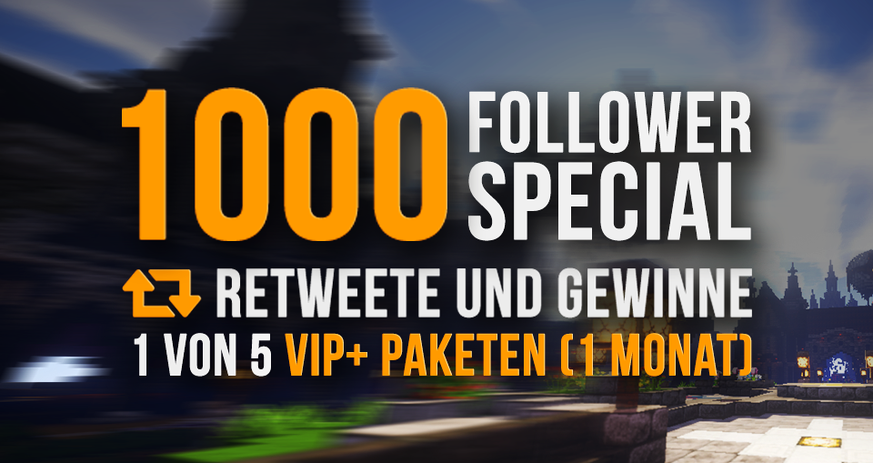 DUSTMCNetwork's tweet photo. Mehr als 1000 Follower! Retweete bis 22 Uhr und sichere dir die Chance auf eines von 5 VIP+ Paketen! http://t.co/ppBkONBN4P