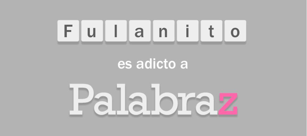 Mi nombre en el juego de destreza ortográfico #Palabraz de <a href="/HyperBeard/">HyperBeard</a>