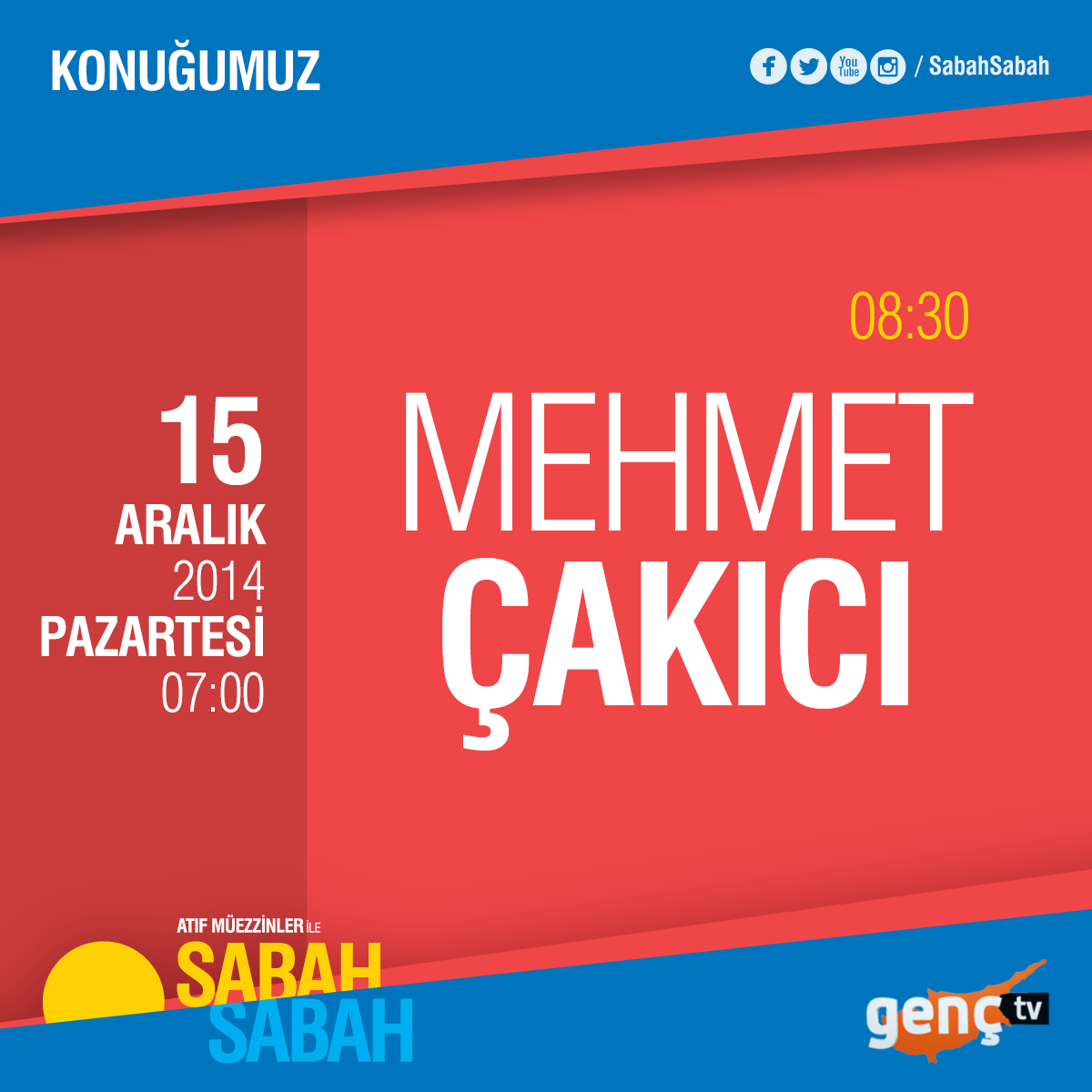 SabahSabahAtiff's tweet photo. TDP Milletvekili @DrMehmetCakici 15 Aralık Pazartesi 08.30'da Sabah Sabah'ta. http://t.co/NGPxeycLwr