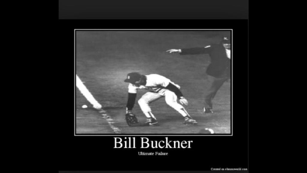 Happy Birthday Bill Buckner!!! Dont worry we have totally forgiven you. 