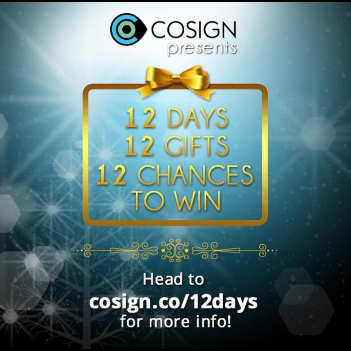 cosignbot's tweet photo. 12 days. 12 gifts. Win a gift everyday from now through Christmas! Enter at http://t.co/i9EXgb2liq #COSIGNHoliday http://t.co/3uJvemM8WS