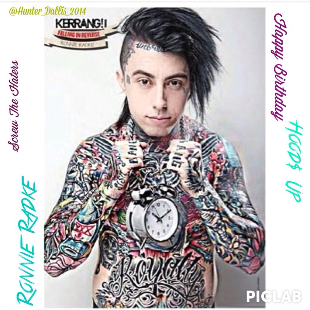 Happy Birthday Mr. Ronnie Radke!    