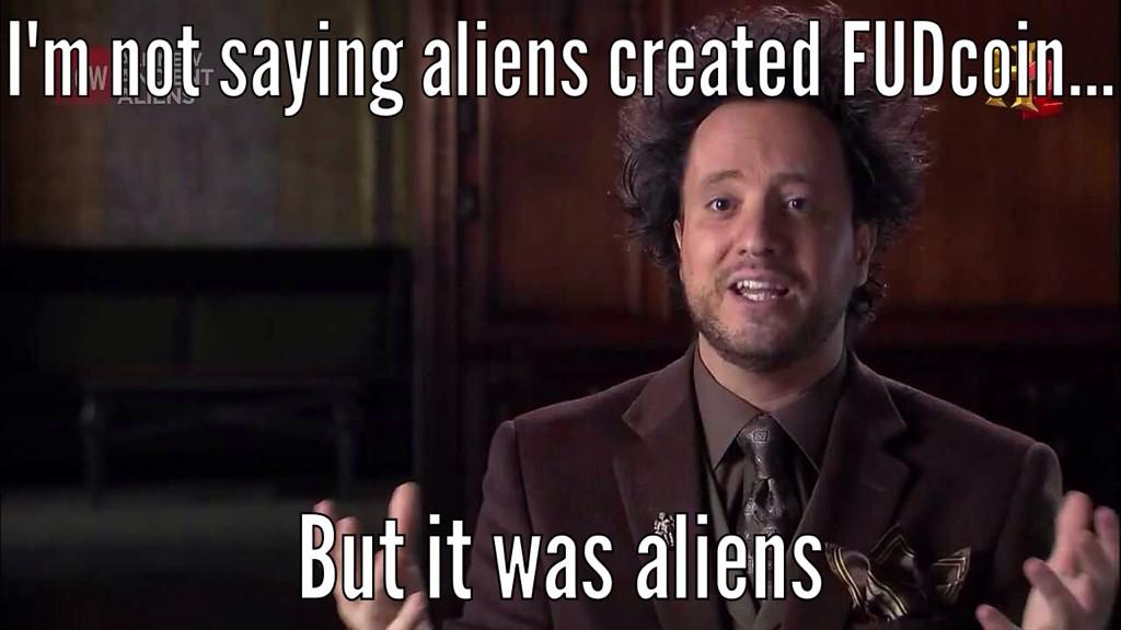 #FUDcoin #FUDsterMafia $FUD fudcoin.net <a href="/Tsoukalos/">Giorgio A. Tsoukalos</a> <-- we love ancient aliens :)  via ^$FUD