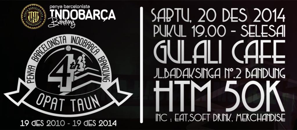 INDOBARCA_BDG's tweet photo. #Event #AnnivIBB: Sabtu, 20 Des 2014 Jam 19.00 s/d selesai | Gulali Cafe Jl. Badaksinga No. 2 Bdg | CP @harotputu http://t.co/EMBRVdqI4L