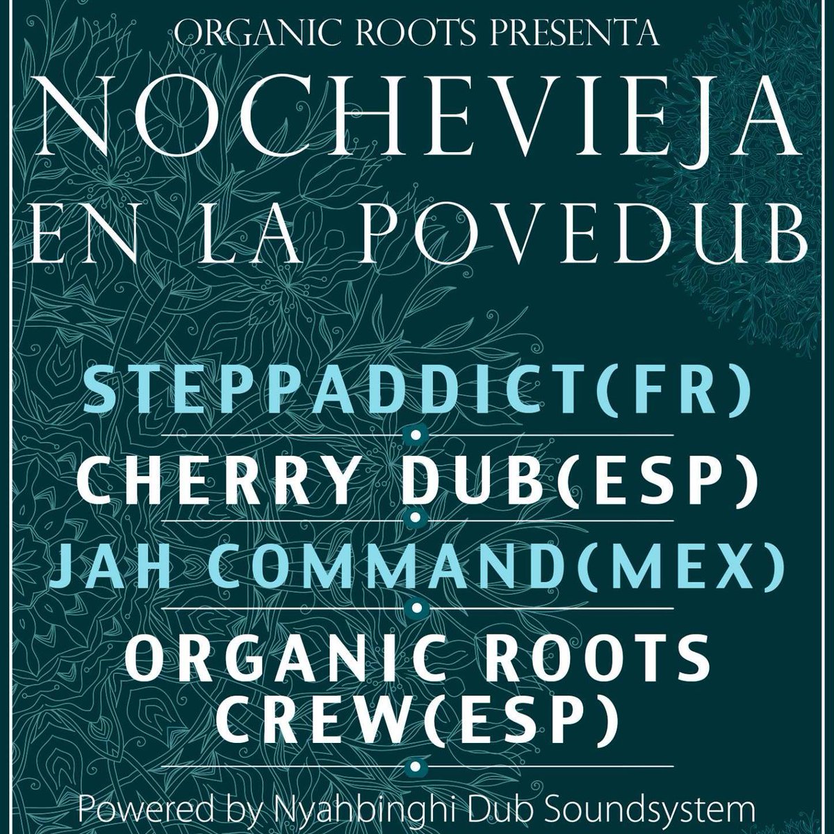 OrganicRootsFes's tweet photo. Nochevieja en la #PoveDub. #Steppaddict #CherryDub #JahCommand y #OrganicRootsCrew. Roots & Culture. 1 Love http://t.co/YuRJUFrikl