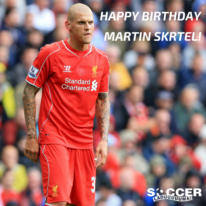 Join us in wishing Martin Skrtel a very happy birthday!  