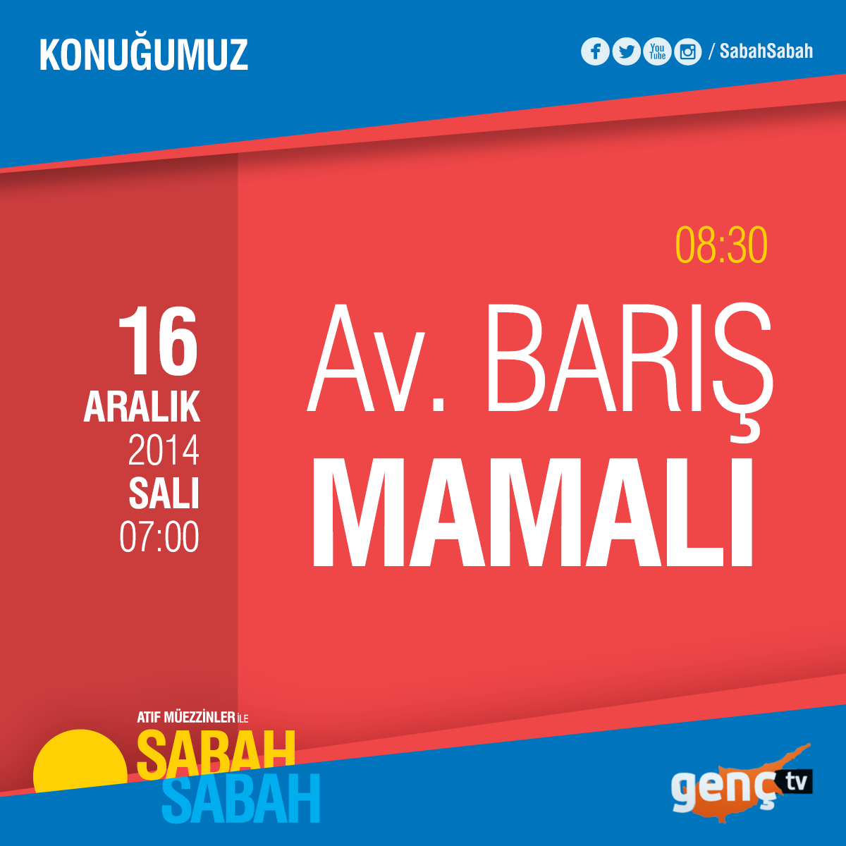 SabahSabahAtiff's tweet photo. Av. Barış Mamalı 16 Aralık Salı 08.30'da Sabah Sabah'ta. http://t.co/UrOmjbIRmp