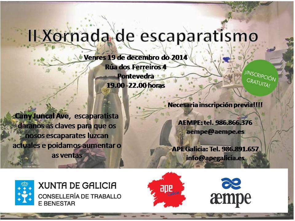 2ª Oportunidad "JORNADA ESCAPARATISMO"!! INSCRIPCION: En el 986 866 376 <a href="/Apegalicia/">Apegalicia</a> <a href="/comerciogalicia/">FGC</a> <a href="/forodocomercio/">Foro Galego Comercio</a>