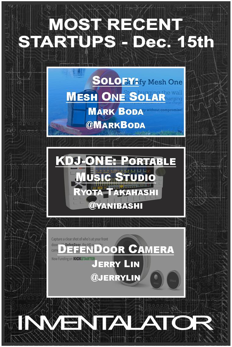 InvProducts's tweet image. December 15th Inventalator.com - Discover our most recent #startups! #startups #entrepreneur #innovation