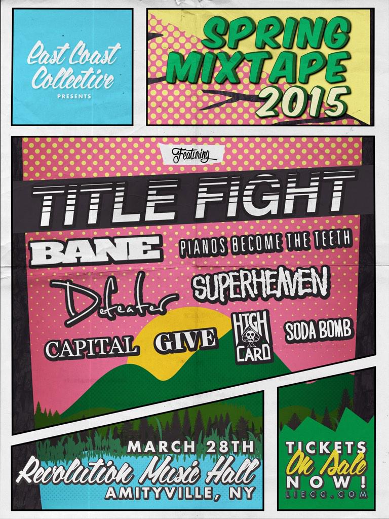 mixtapefest's tweet photo. SPRING MIXTAPE '15-Tix on sale now: http://t.co/GGECUvHkIi @titlefight @Defeater @pianosband BANE @superheavenband http://t.co/s98NYEi2pR