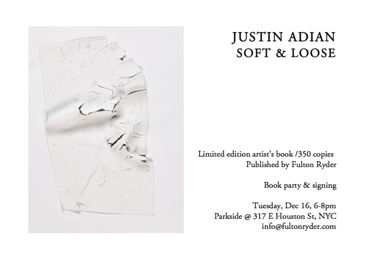 Don't miss the release of Justin Adian "Soft and Loose". Book signing tomorrow 6-8 PM <a href="/fulton_ryder/">Fulton Ryder</a>