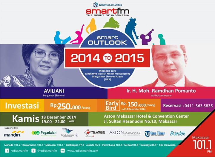 Smart Outlook 2014 to 2015 bersama Walikota Mkssar dan Pelaku Bisnis. Tiket available @ office bhinneka-entertainment.com