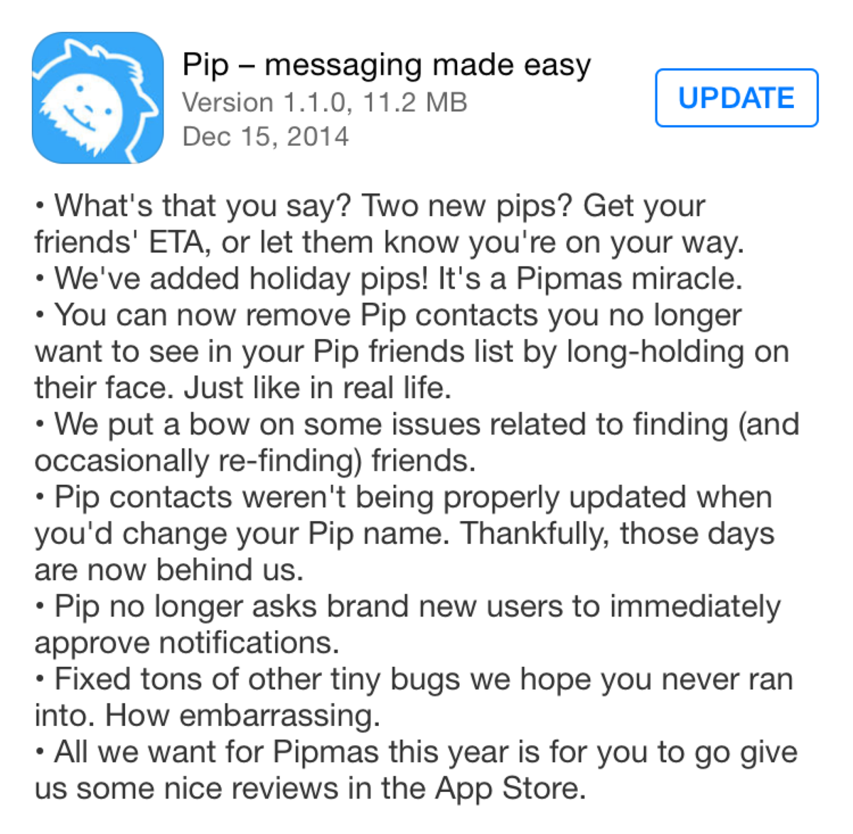 We have a Pipmas surprise for you today! v1.1 has two new pips (“I’m on my way!” and “ETA?”), holiday pips, and more!