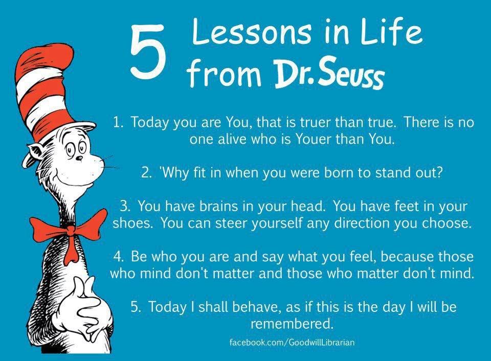 Lessons in Life by Dr. Seuss   #phled
