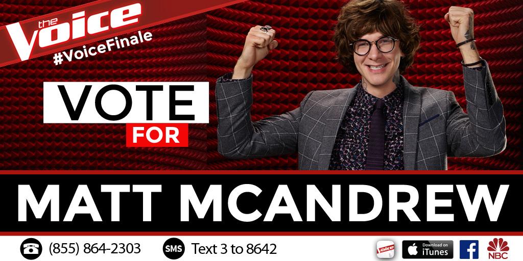 NBCTheVoice's tweet photo. RT if you’re voting to make @mattmcandrew #TheVoice of Season 7. #VoiceFinale http://t.co/YTxh0In2a1