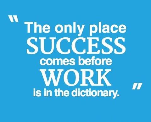 Acrospire_Pro's tweet photo. The only place success comes before work is in the dictionary. #businesstips @UKBusinessRT @BusinessSharer http://t.co/2crgN1qD0w