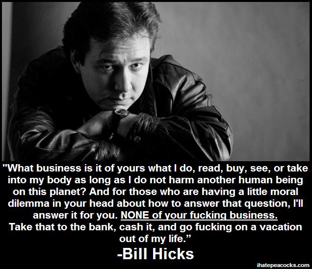 Happy birthday Bill Hicks 
