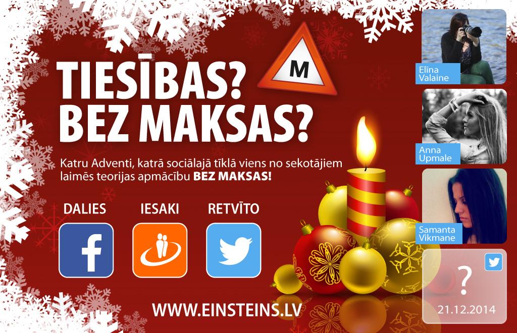 A_Einsteins's tweet photo. Ar šo ziņu izlozēsim 4.ADVENTES veiksminieku, kurš mācīsies teoriju BEZ MAKSAS!
Turpinām apdāvināt!
SEKO mums un RT! http://t.co/dVq56R7bmL