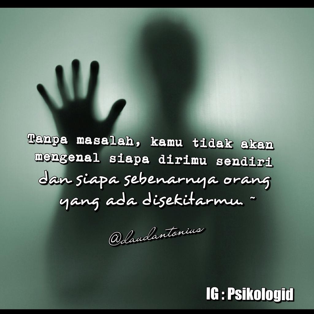 توییتر Daud Antonius در توییتر Tanpa Masalah Kamu Tidak Akan Mengenal Siapa Dirimu Sendiri Dan Siapa Sebenarnya Orang Yang Ada Disekitarmu Http T Co Swgyghq5cl