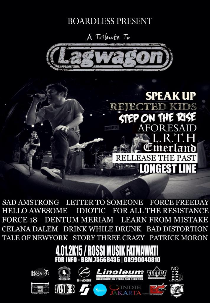 TOMORROW! A Tribute To Lagwagon  At <a href="/ROSSIxFATMAWATI/">ROSSI FATMAWATI</a> w/ <a href="/speakupjakarta/">Speak Up</a> <a href="/rejectedkids/">rejectedkids</a> info: <a href="/Boardlessrcrds/">Boardlessrecords</a>