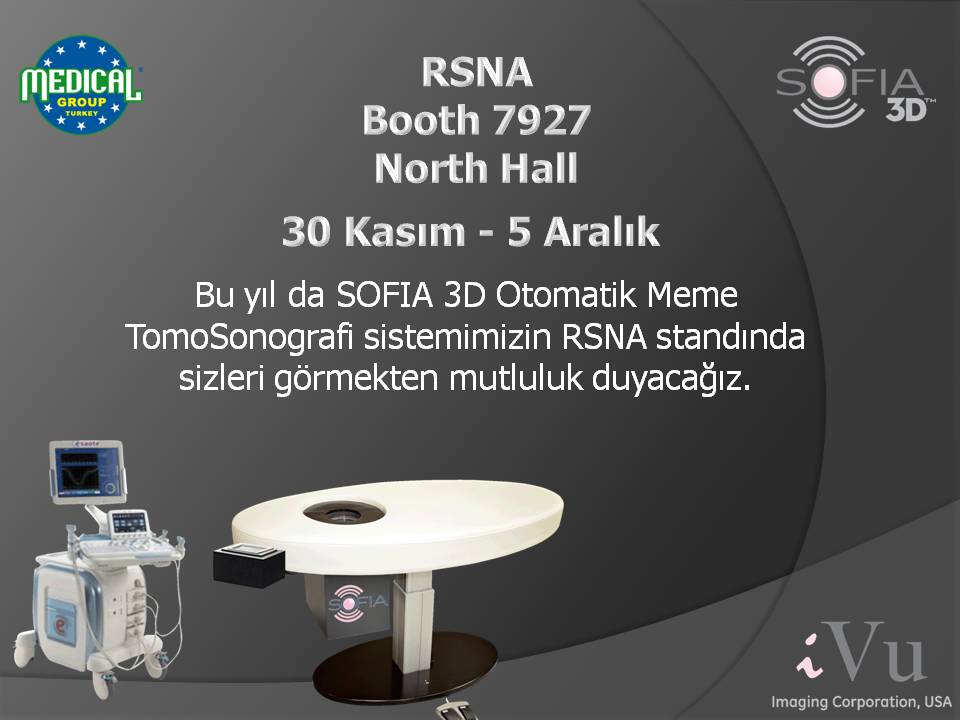 #RSNA2014 #Chicago #RSNAmeeting #100thyear #visit #SOFIA #TomoSonography #booth - #BreastCancer #MemeKanseri
